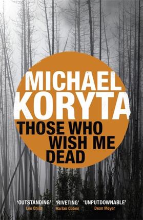 Koryta | Those Who Wish Me Dead | Buch | 978-1-4447-4255-8 | www2.sack.de