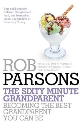 Parsons |  The Sixty Minute Grandparent | Buch |  Sack Fachmedien