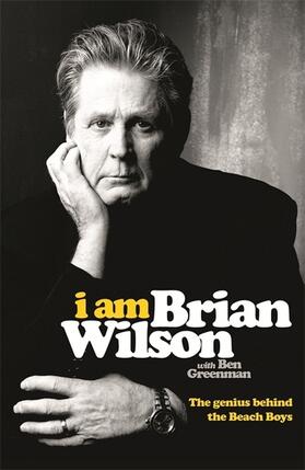 Wilson |  I Am Brian Wilson | Buch |  Sack Fachmedien