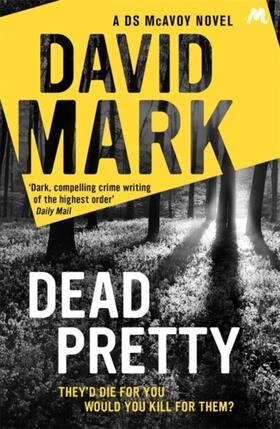 Mark |  Dead Pretty | Buch |  Sack Fachmedien