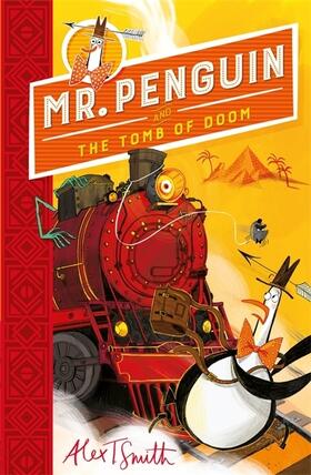 Smith |  Mr Penguin and the Tomb of Doom | Buch |  Sack Fachmedien
