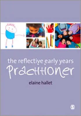 Hallet |  The Reflective Early Years Practitioner | Buch |  Sack Fachmedien