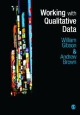 Gibson / Brown |  Working with Qualitative Data | eBook | Sack Fachmedien