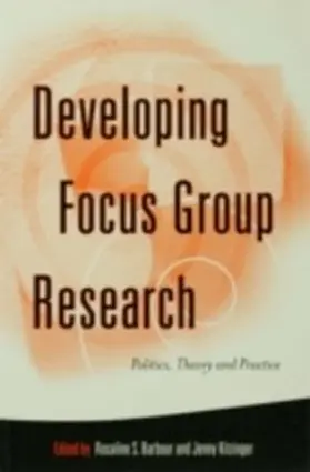 Barbour / Kitzinger |  Developing Focus Group Research | eBook | Sack Fachmedien