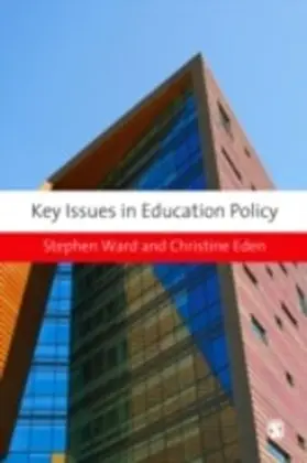 Ward / Eden |  Key Issues in Education Policy | eBook | Sack Fachmedien
