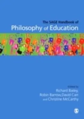 Bailey / Barrow / Carr |  The SAGE Handbook of Philosophy of Education | eBook | Sack Fachmedien