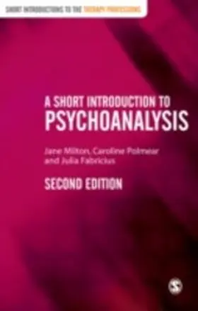 Milton / Fabricius / Polmear |  A Short Introduction to Psychoanalysis | eBook | Sack Fachmedien