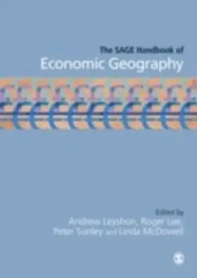 Leyshon / Lee / McDowell |  The SAGE Handbook of Economic Geography | eBook | Sack Fachmedien