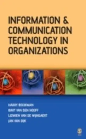 Bouwman / Hooff / de Wijngaert | Information and Communication Technology in Organizations | E-Book | sack.de