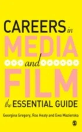 Gregory / Healy / Mazierksa |  Careers in Media and Film | eBook | Sack Fachmedien