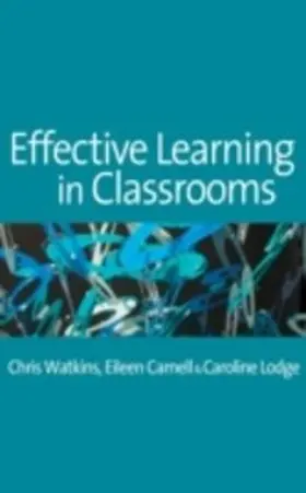 Watkins / Carnell / Lodge | Effective Learning in Classrooms | E-Book | www2.sack.de