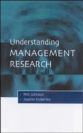 Johnson / Duberley |  Understanding Management Research | eBook | Sack Fachmedien