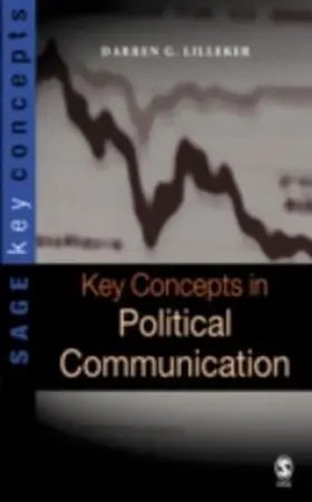 Lilleker | Key Concepts in Political Communication | E-Book | sack.de