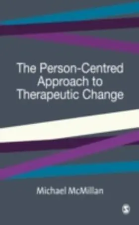 McMillan |  The Person-Centred Approach to Therapeutic Change | eBook | Sack Fachmedien