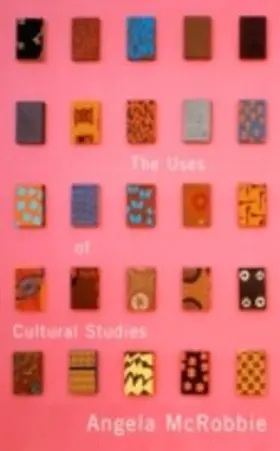 McRobbie | The Uses of Cultural Studies | E-Book | sack.de