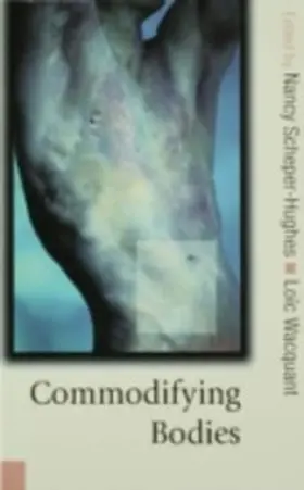 Scheper-Hughes / Wacquant |  Commodifying Bodies | eBook | Sack Fachmedien