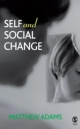 Adams |  Self and Social Change | eBook | Sack Fachmedien