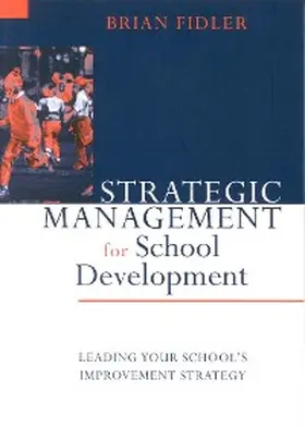 Fidler |  Strategic Management for School Development | eBook | Sack Fachmedien
