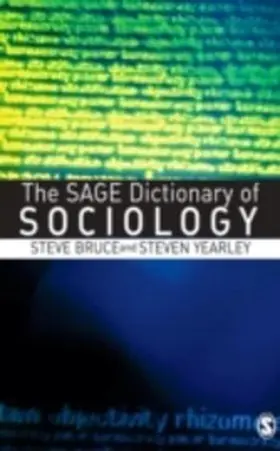 Bruce / Yearley |  The SAGE Dictionary of Sociology | eBook | Sack Fachmedien