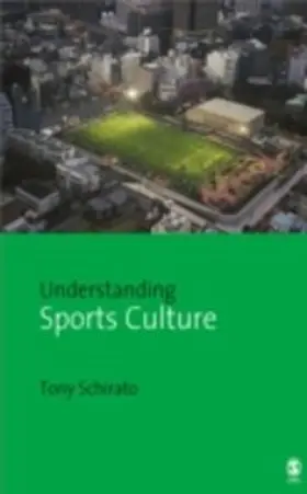 Schirato |  Understanding Sports Culture | eBook | Sack Fachmedien