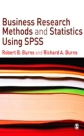 Burns |  Business Research Methods and Statistics Using SPSS | eBook | Sack Fachmedien