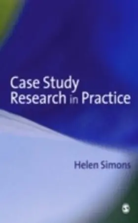 Simons |  Case Study Research in Practice | eBook | Sack Fachmedien