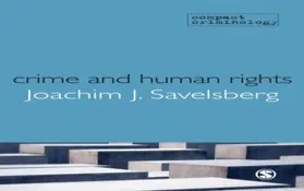 Savelsberg |  Crime and Human Rights | eBook | Sack Fachmedien