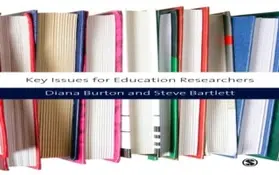 Burton / Bartlett |  Key Issues for Education Researchers | eBook | Sack Fachmedien