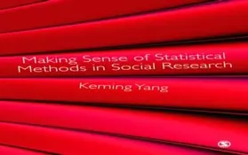 Yang |  Making Sense of Statistical Methods in Social Research | eBook | Sack Fachmedien