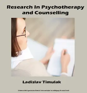 Timulak |  Research in Psychotherapy and Counselling | eBook | Sack Fachmedien