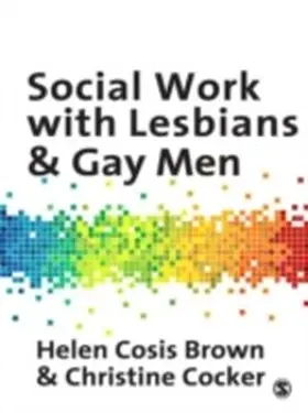 Cosis-Brown / Cocker |  Social Work with Lesbians and Gay Men | eBook | Sack Fachmedien