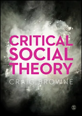 Browne |  Critical Social Theory | Buch |  Sack Fachmedien