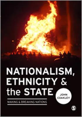 Coakley | Nationalism, Ethnicity and the State | Buch | 978-1-4462-4743-3 | www2.sack.de
