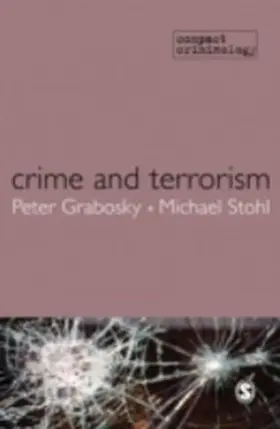 Grabosky / Stohl |  Crime and Terrorism | eBook | Sack Fachmedien