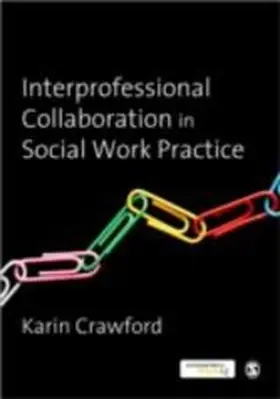 Crawford |  Interprofessional Collaboration in Social Work Practice | eBook | Sack Fachmedien