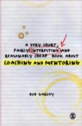 Garvey |  A Very Short, Fairly Interesting and Reasonably Cheap Book About Coaching and Mentoring | eBook | Sack Fachmedien