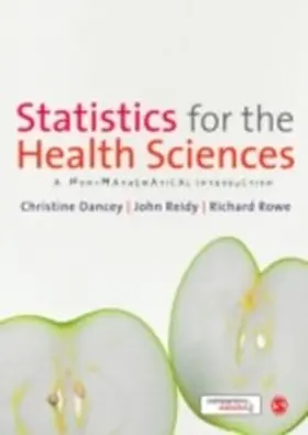 Dancey / Reidy / Rowe | Statistics for the Health Sciences | E-Book | sack.de