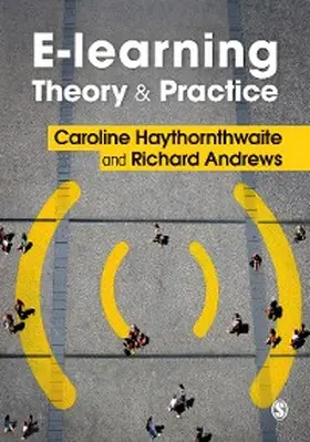 Haythornthwaite / Andrews | E-learning Theory and Practice | E-Book | www2.sack.de