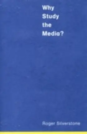 Silverstone |  Why Study the Media? | eBook | Sack Fachmedien