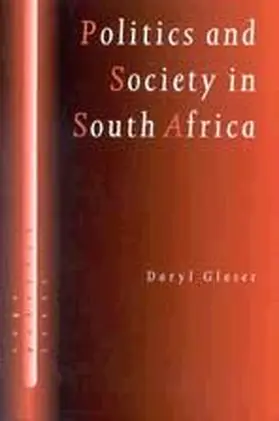 Glaser |  Politics and Society in South Africa | eBook | Sack Fachmedien