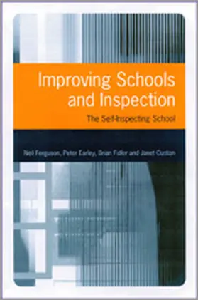 Ferguson / Earley / Fidler |  Improving Schools and Inspection | eBook | Sack Fachmedien