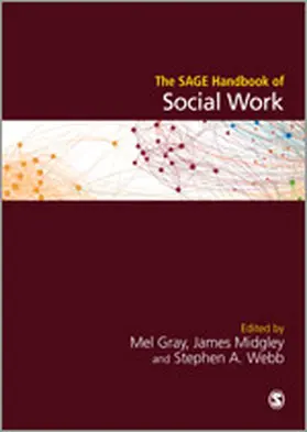 Gray / Midgley / Webb |  The SAGE Handbook of Social Work | eBook | Sack Fachmedien