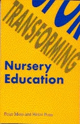 Moss / Penn |  Transforming Nursery Education | eBook | Sack Fachmedien