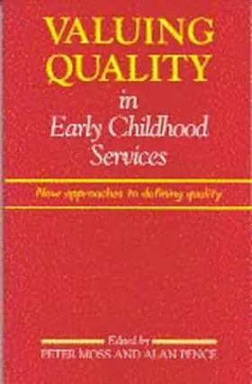 Moss / Pence |  Valuing Quality in Early Childhood Services | eBook | Sack Fachmedien