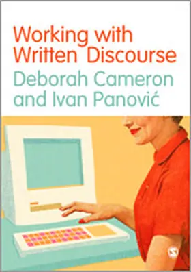 Cameron / Panovic |  Working with Written Discourse | Buch |  Sack Fachmedien