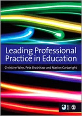 Bradshaw / Wise / Cartwright |  Leading Professional Practice in Education | eBook | Sack Fachmedien