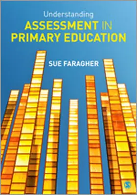 Faragher |  Understanding Assessment in Primary Education | Buch |  Sack Fachmedien