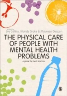 Collins / Drake / Deacon |  The Physical Care of People with Mental Health Problems | eBook | Sack Fachmedien