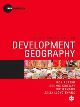 Potter / Conway / Evans |  Key Concepts in Development Geography | eBook | Sack Fachmedien