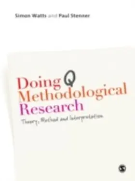 Watts / Stenner |  Doing Q Methodological Research | eBook | Sack Fachmedien
